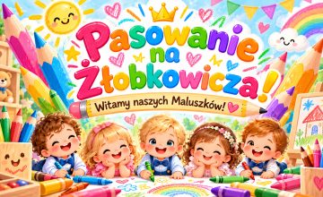 Pasowanie na Żłobkowicza