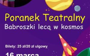 Zaproszenie do Kopalni Kultury na spektakl rodzinny "Babroszki lecą w kosmos" w wykonaniu Teatru Trip
