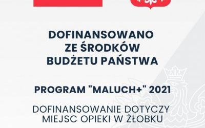 Dofinansowanie dla Żłobka Miejskiego w Czeladzi z programu "MALUCH+" 2021